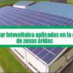 Aplicaciones de Energía Solar Fotovoltaica en la Agricultura de Zona Áridas