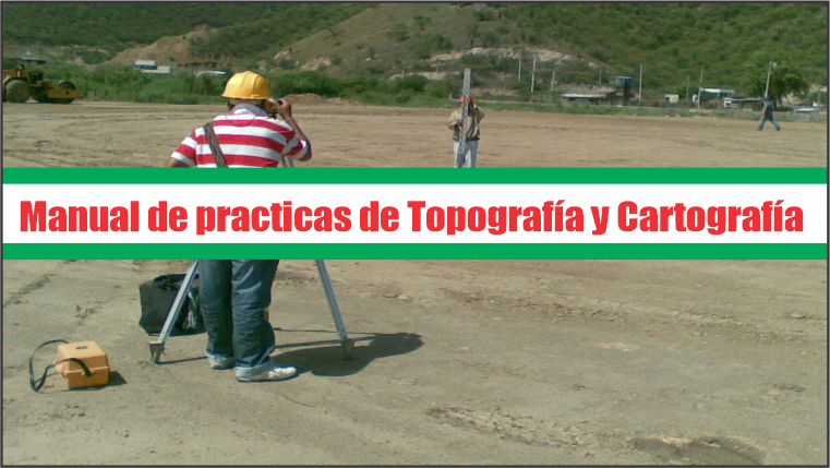 Manual de practicas de topografia y cartografia