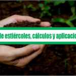 Uso de estiércoles, cálculos y aplicaciones