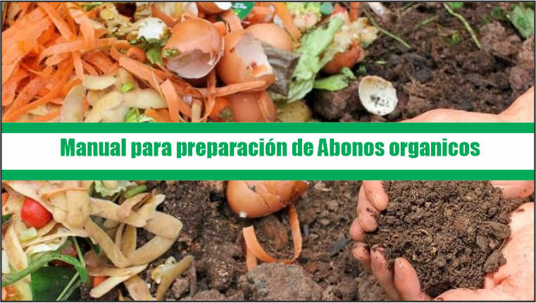 Manual para la preparación de Abonos orgánicos