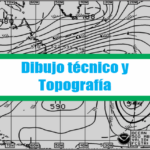Dibujo técnico y Topografía