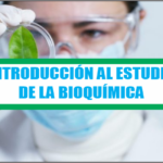 Introducción al Estudio de la bioquímica