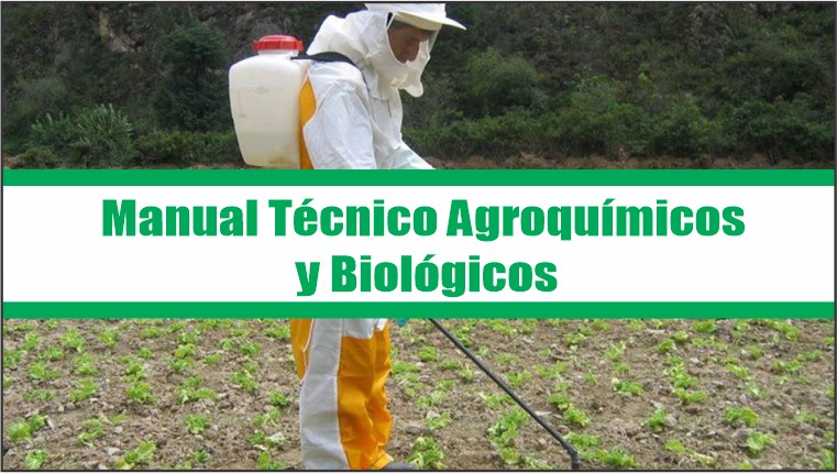 Manual Técnico Agroquímicos y Biológicos