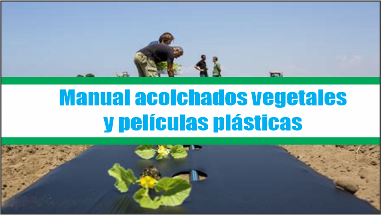 Manual acolchados vegetales y películas plásticas