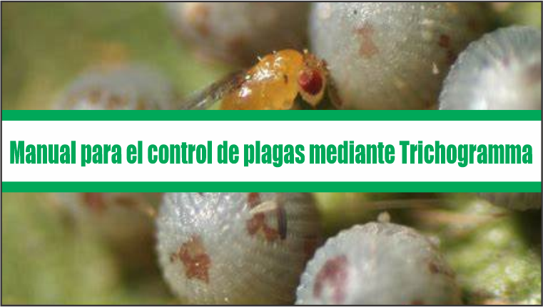 Manual para el control de plagas mediante Trichogramma