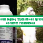 Manual de uso seguro y responsable de Agroquímicos