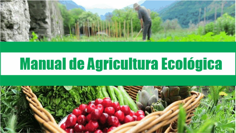 Manual de Agricultura Ecológica