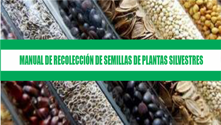 Manual de Recolección de Semillas de Plantas Silvestres