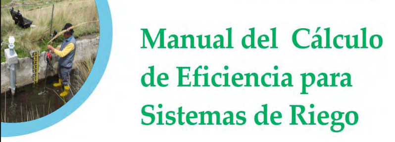 Manual del calculo de Eficiencia para Sistema de Riego